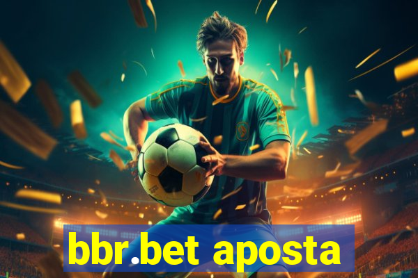 bbr.bet aposta